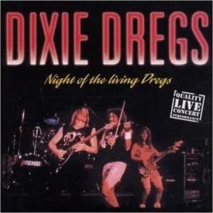 Night of the living Dregs